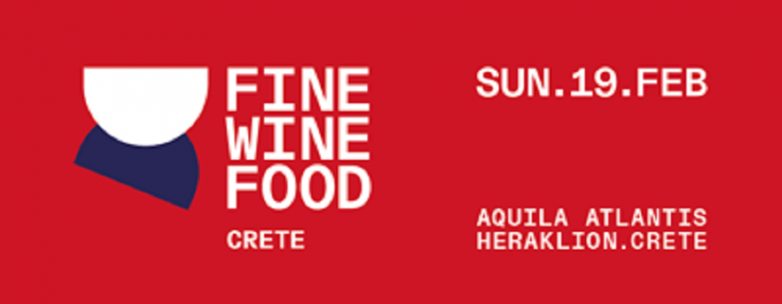 Eκθεση Fine Wine Food στις 19 Φεβρουαρίου στο Ηράκλειο